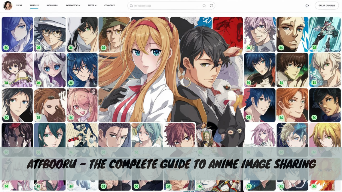ATFbooru – The Complete Guide to Anime Image Sharing