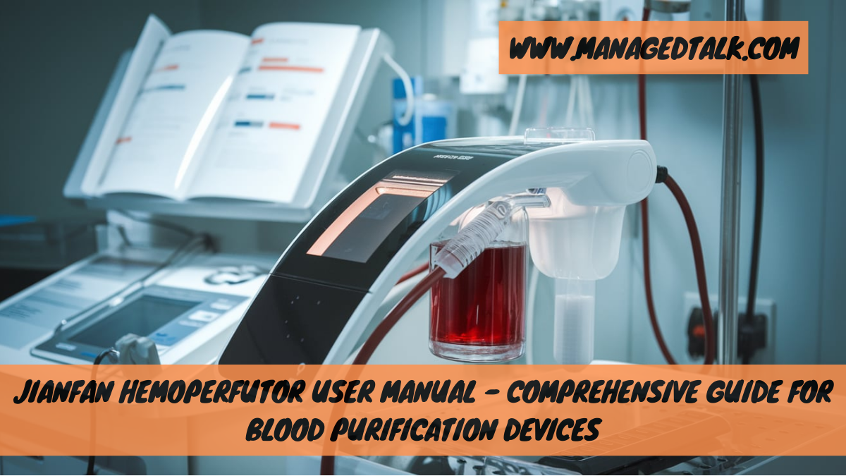 Jianfan Hemoperfutor User Manual – Comprehensive Guide for Blood Purification Devices