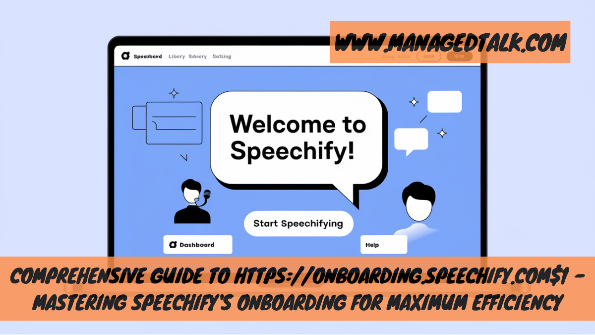 Comprehensive Guide to https://onboarding.speechify.com$1 – Mastering Speechify’s Onboarding for Maximum Efficiency