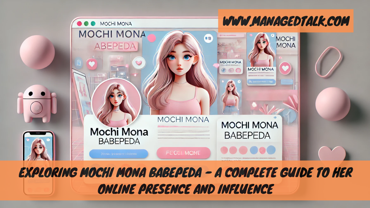 Exploring Mochi Mona Babepeda – A Complete Guide to Her Online Presence and Influence