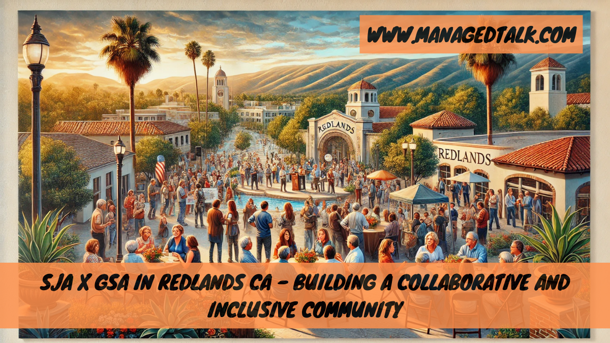 SJA x GSA in Redlands CA – Building a Collaborative and Inclusive Community