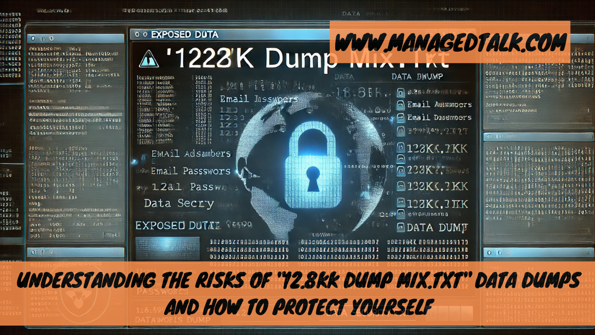 Understanding the Risks of 12.8kk Dump Mix.txt Data Dumps and How to Protect Yourself