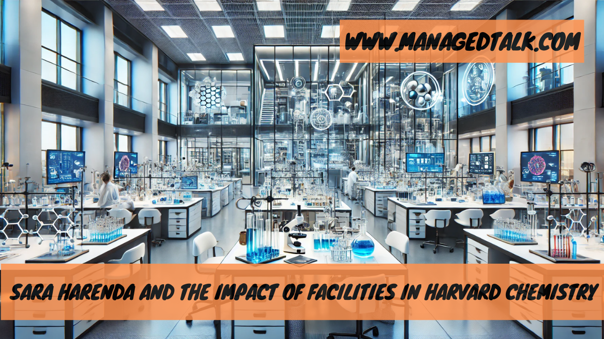 Sara Harenda and the Impact of Facilities in Harvard Chemistry